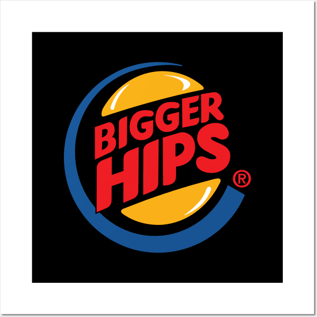 Bigger Hips Wall Art by Badgirlart